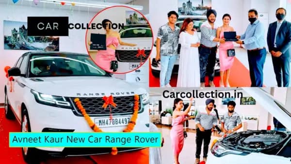 Avneet Kaur Car Collection, Avneet Kaur Cars